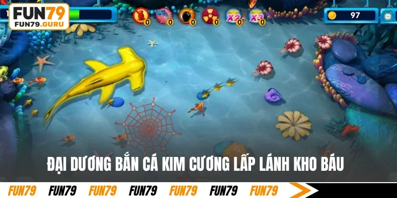 Đại dương bắn cá kim cương lấp lánh kho báu