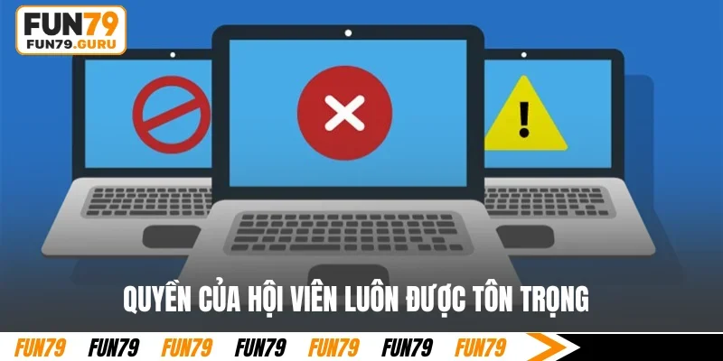 Quyền của hội viên luôn được tôn trọng